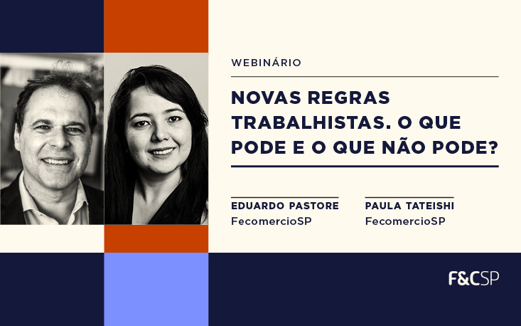 Novas regras trabalhistas: o que pode e o que não pode? Novas regras trabalhistas: o que pode e o que não pode?