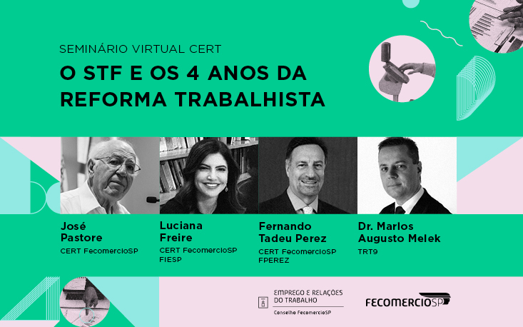 Defesa da Reforma Trabalhista no STF é fundamental para evitar destruição da lei Defesa da Reforma Trabalhista no STF é fundamental para evitar destruição da lei